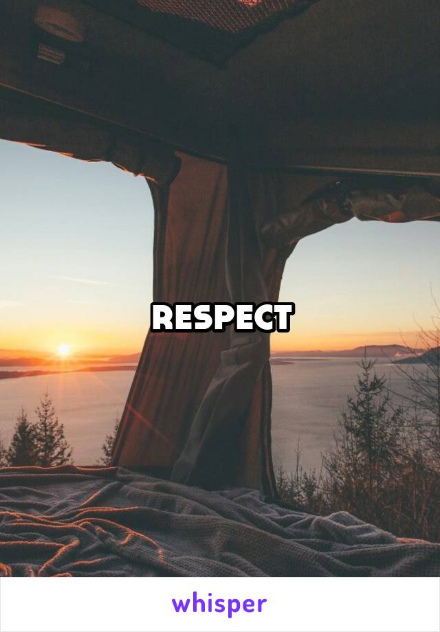 respect