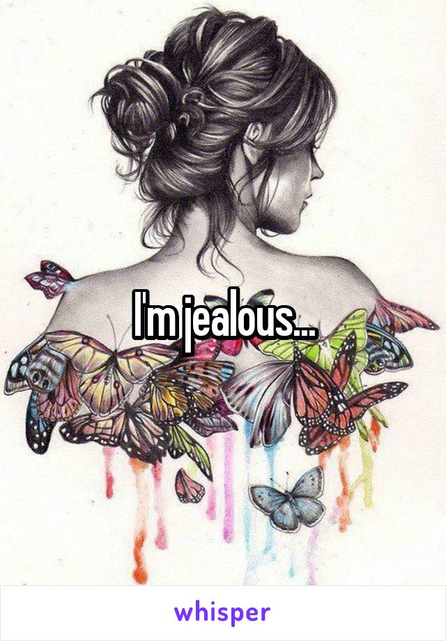 I'm jealous...