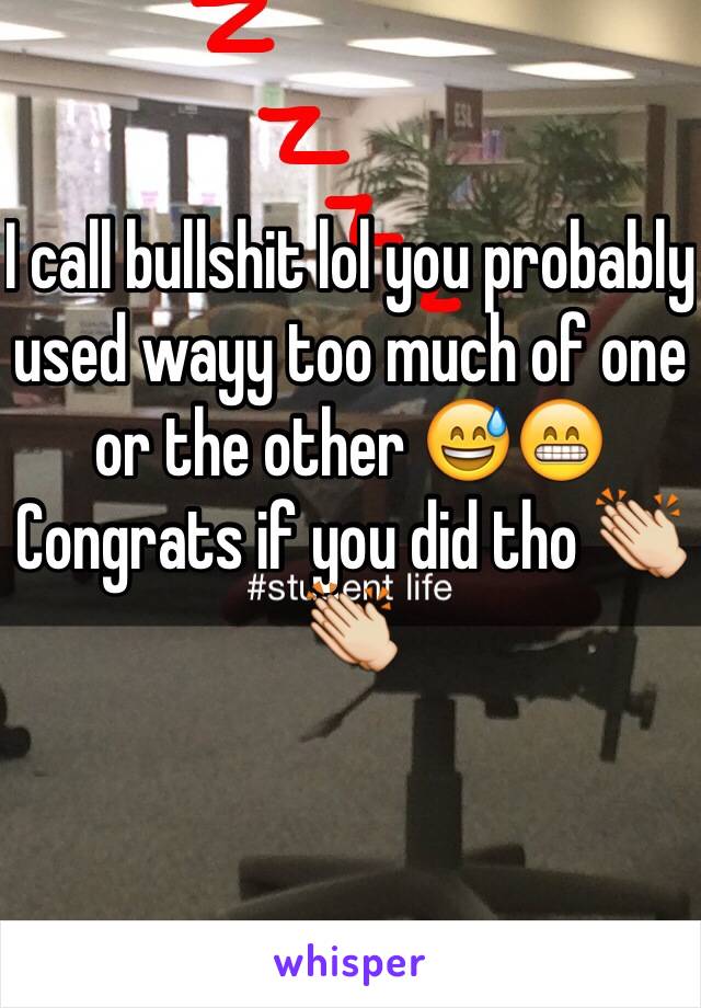 I call bullshit lol you probably used wayy too much of one or the other 😅😁
Congrats if you did tho 👏👏