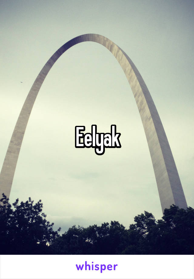 Eelyak