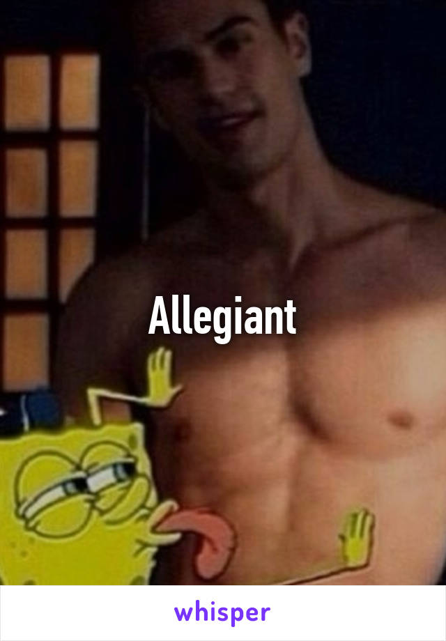 Allegiant