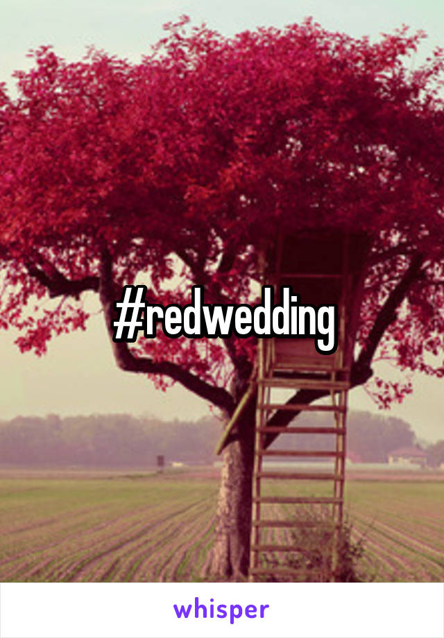 #redwedding