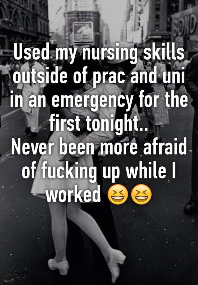 Used my nursing skills outside of prac and uni in an emergency for the first tonight..
Never been more afraid of fucking up while I worked 😆😆