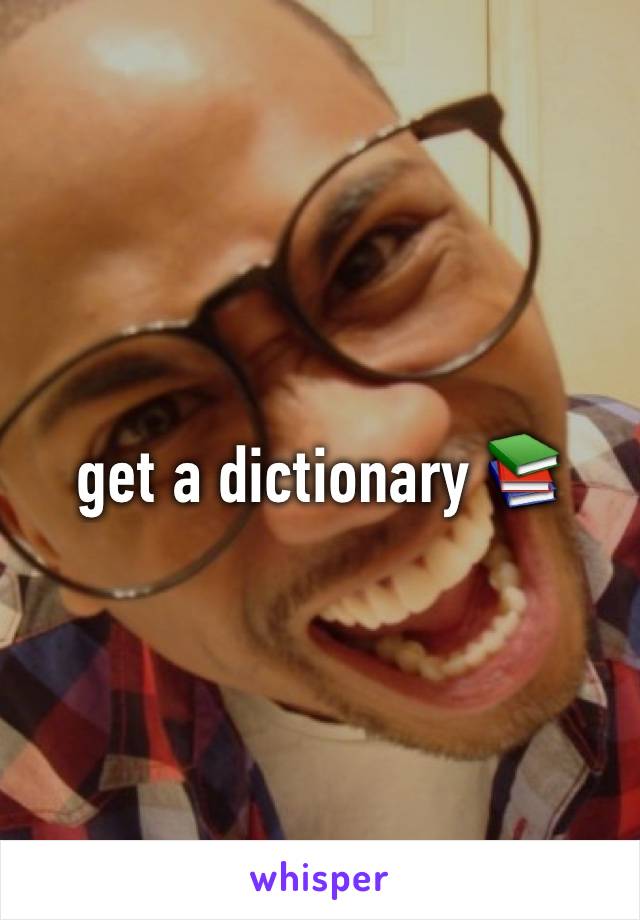 get a dictionary 📚