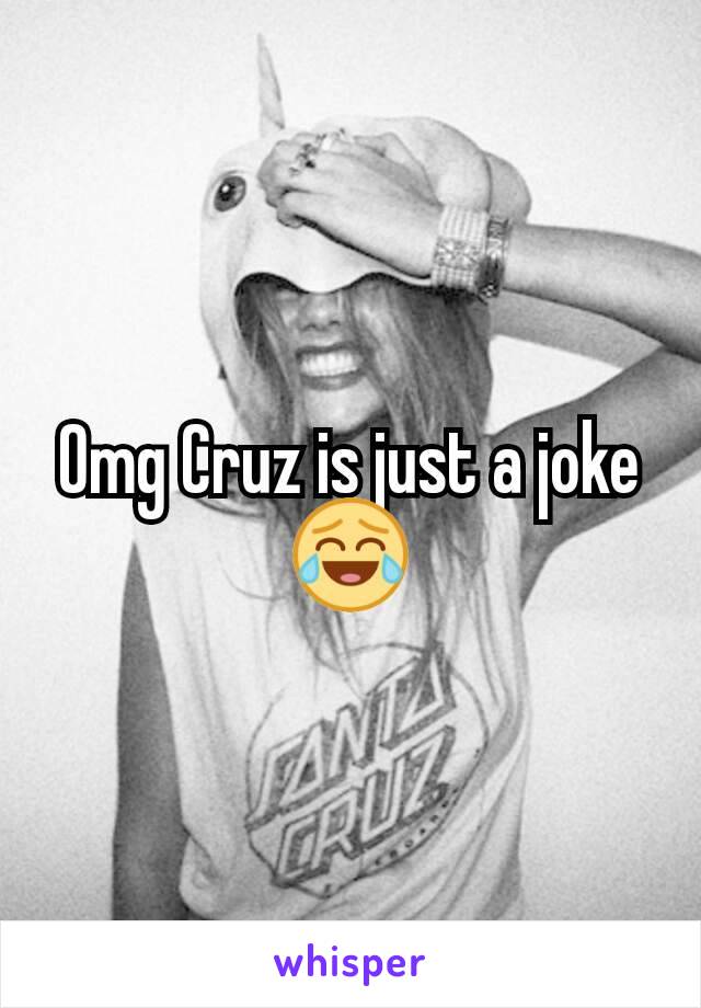 Omg Cruz is just a joke 😂