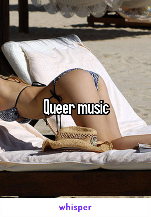 Queer music