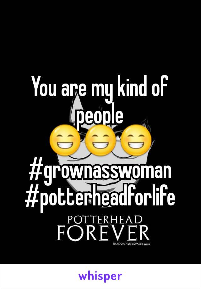 You are my kind of people
😁😁😁
#grownasswoman
#potterheadforlife