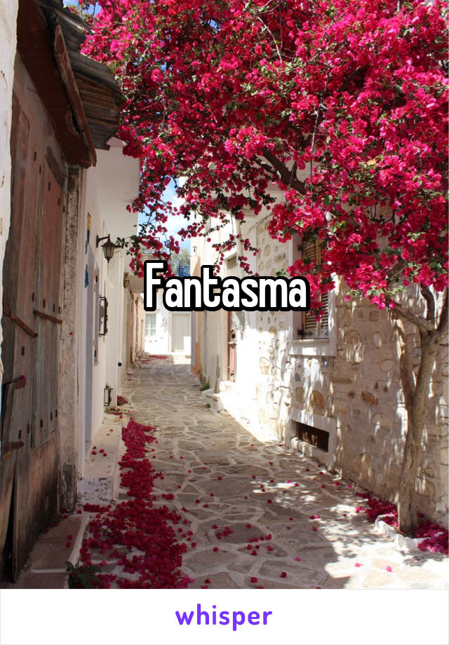 Fantasma
