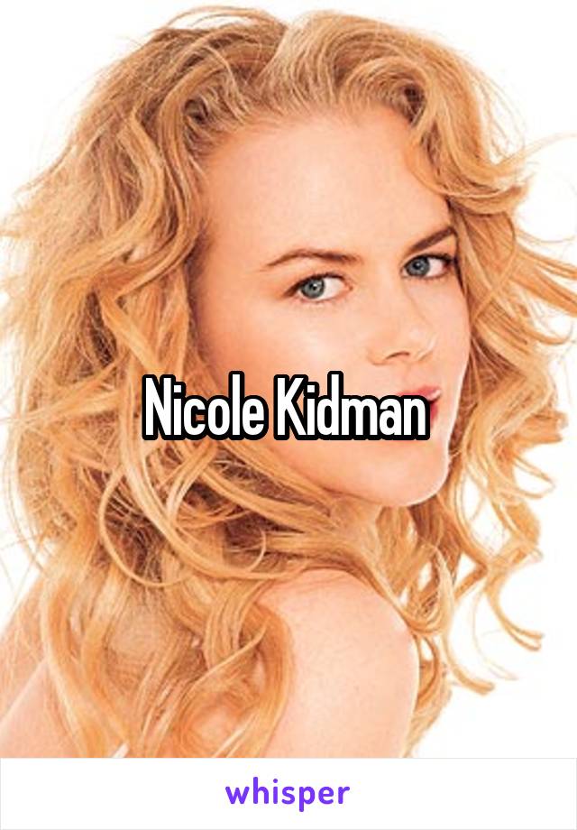 Nicole Kidman 