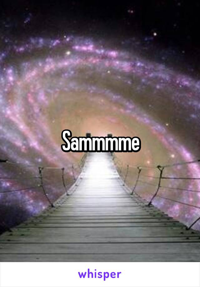 Sammmme