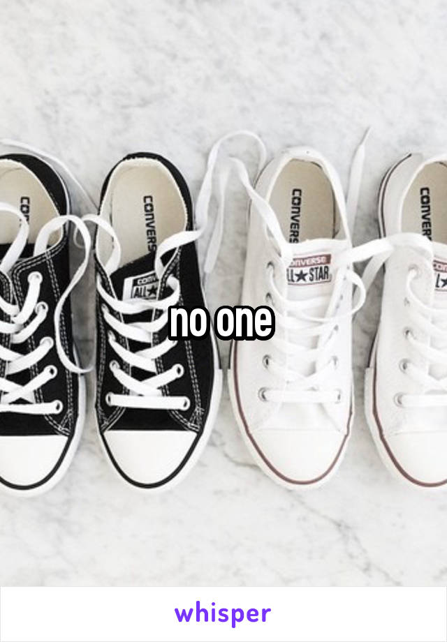 no one 