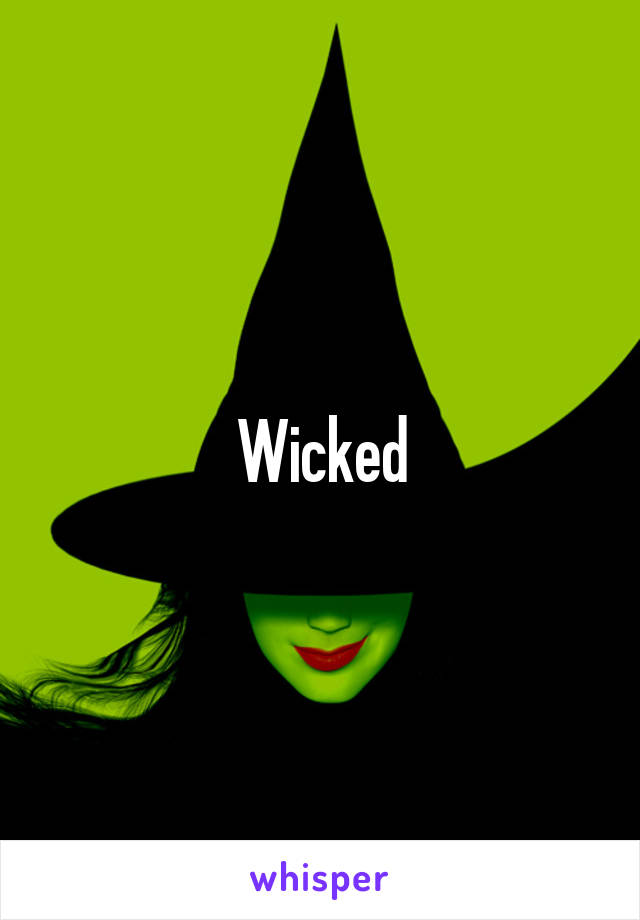 Wicked