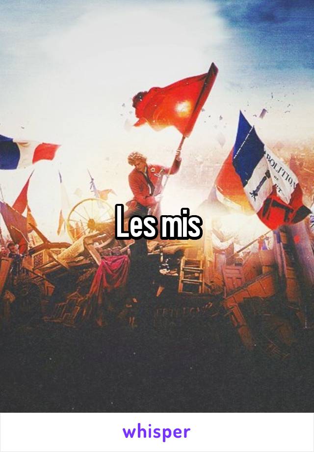 Les mis