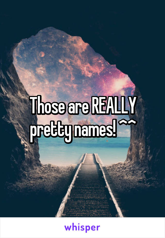 Those are REALLY pretty names! ^^