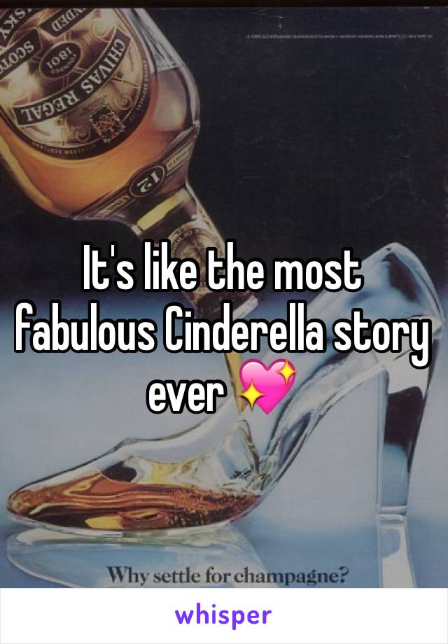 It's like the most fabulous Cinderella story ever 💖