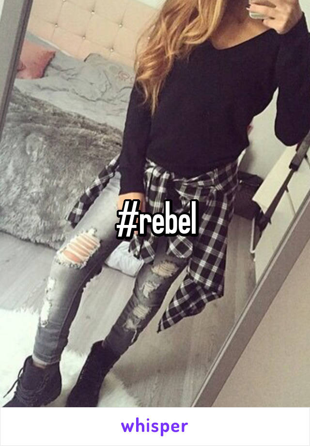 #rebel