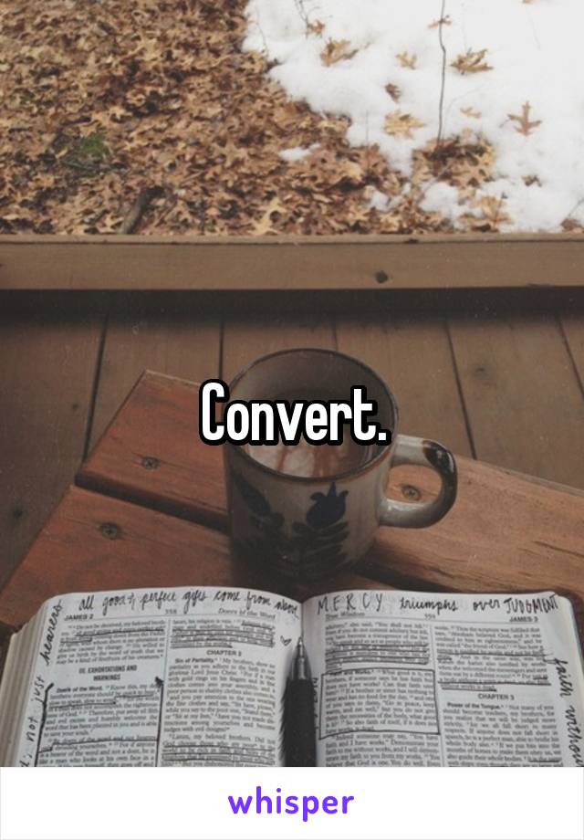 Convert.