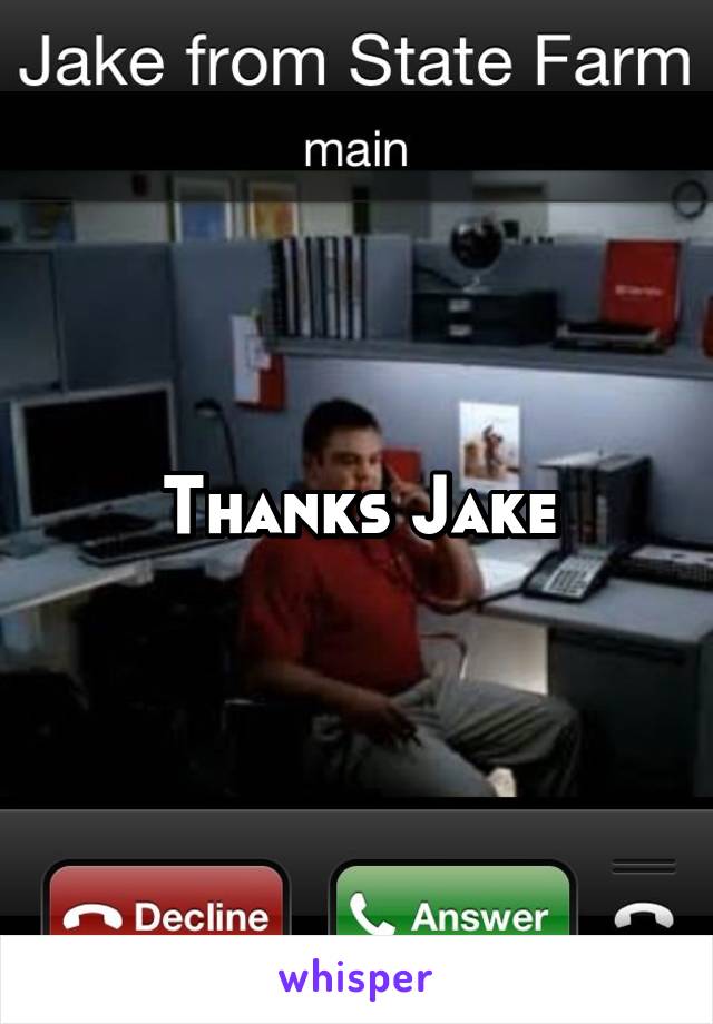 Thanks Jake