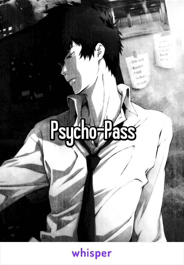 Psycho-Pass