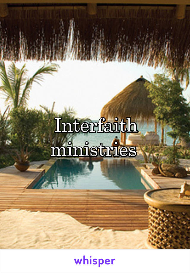 Interfaith ministries 