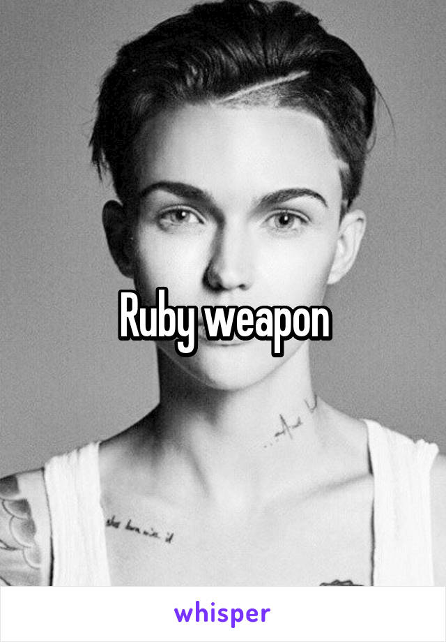 Ruby weapon