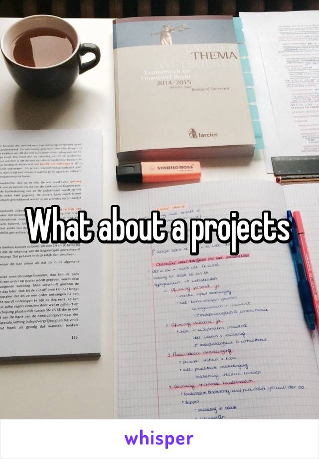 What about a projects 