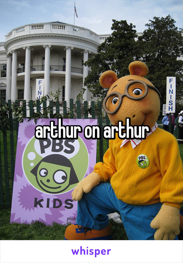 arthur on arthur