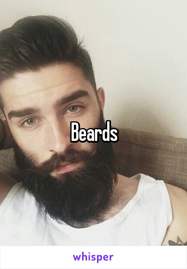 Beards