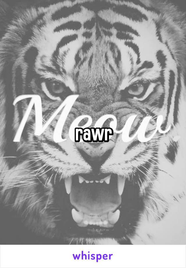 rawr