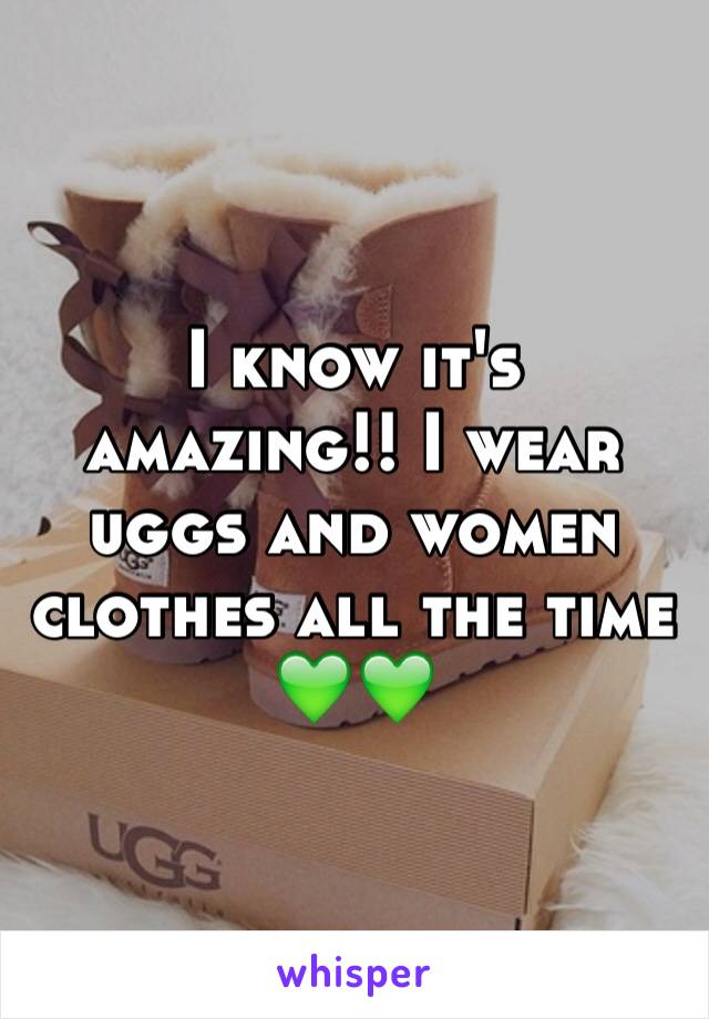 I know it's amazing!! I wear uggs and women clothes all the time 💚💚