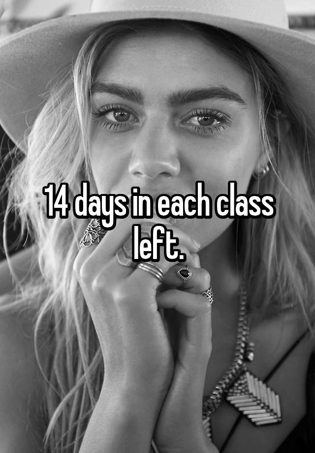 14-days-in-each-class-left