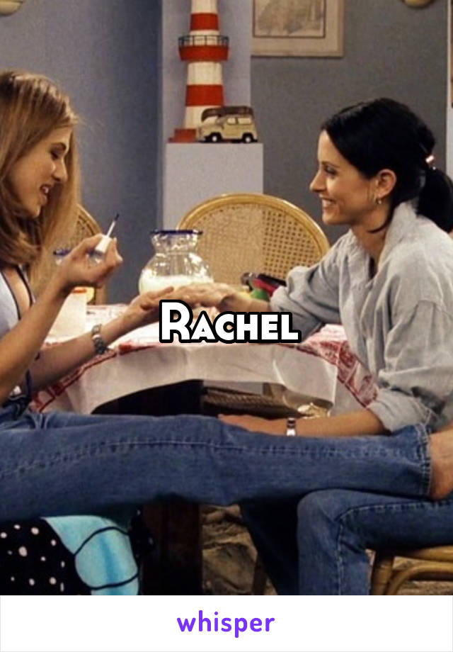 Rachel