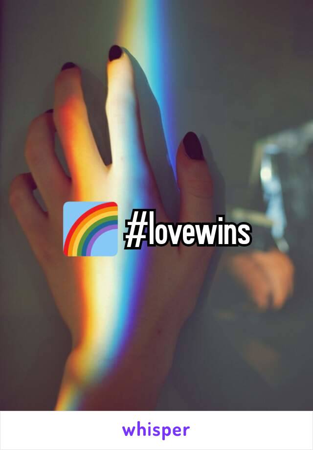 🌈 #lovewins