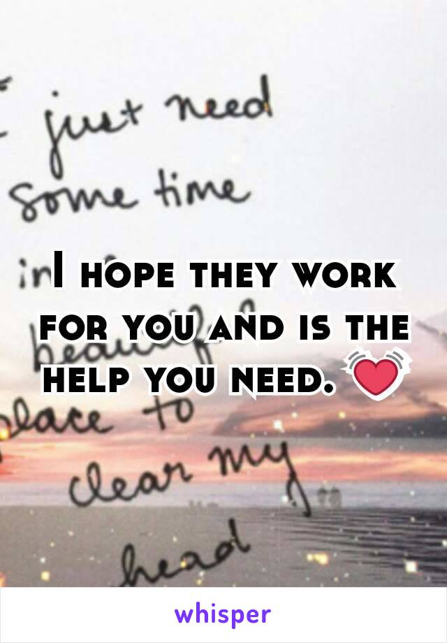 I hope they work for you and is the help you need. 💓