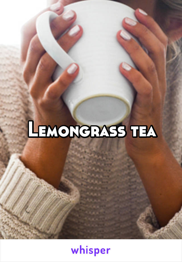 Lemongrass tea