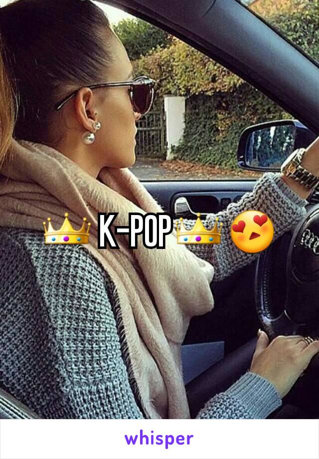 👑 K-POP👑😍