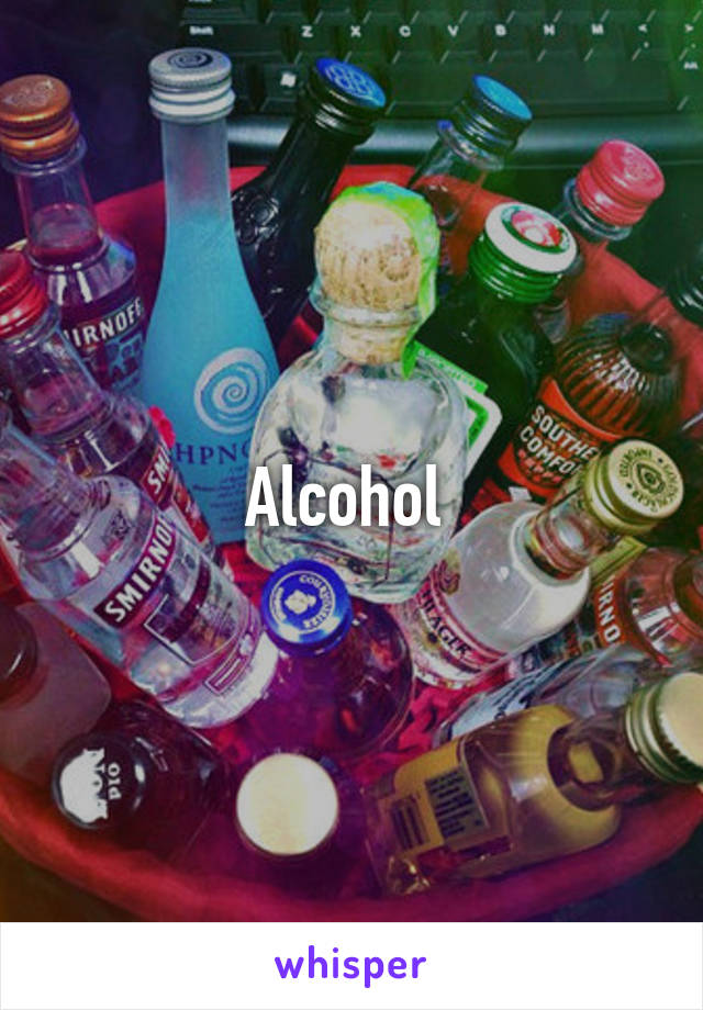 Alcohol 