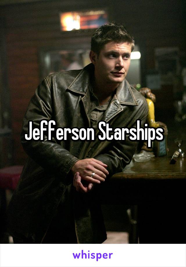 Jefferson Starships