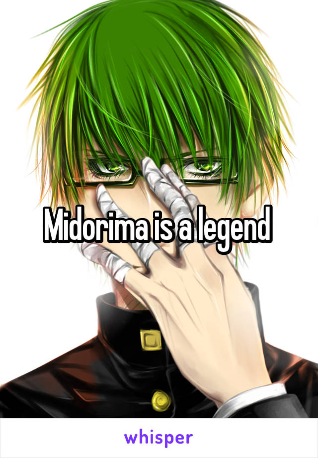 Midorima is a legend 