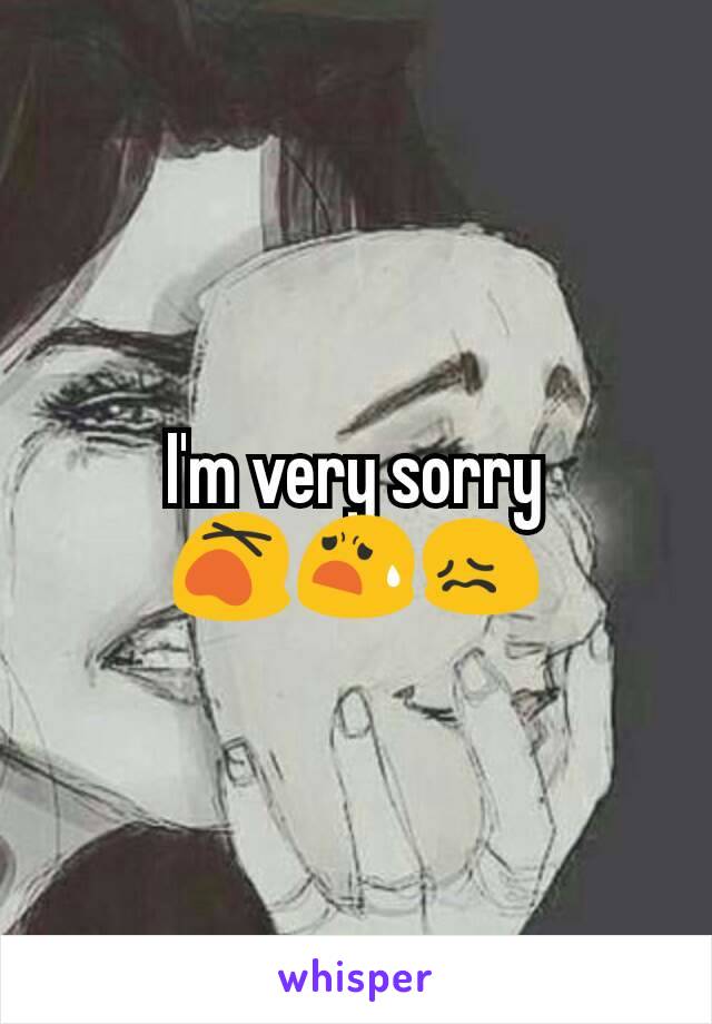 I'm very sorry 😵😧😖