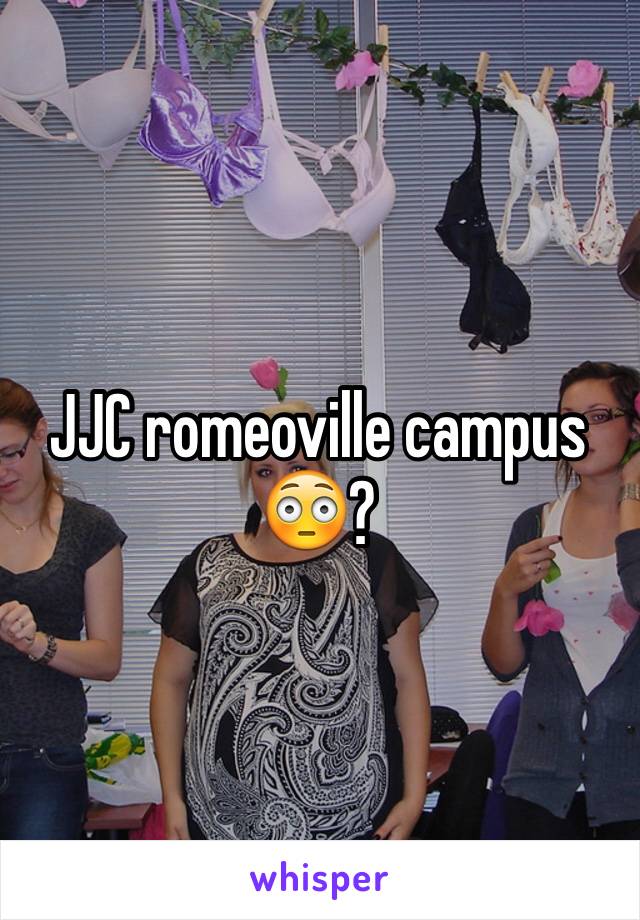 JJC romeoville campus 😳?