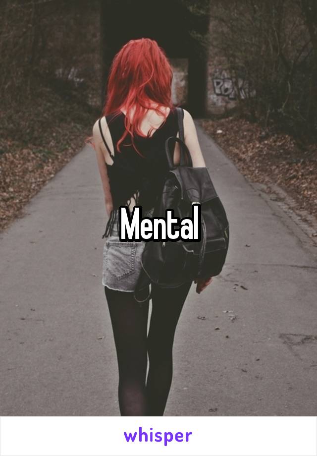 Mental