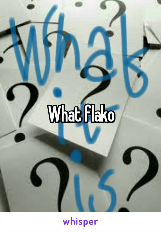 What flako