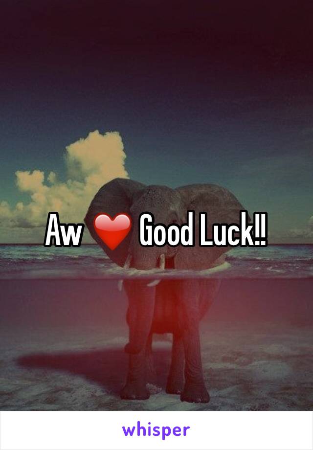 Aw ❤️ Good Luck!!