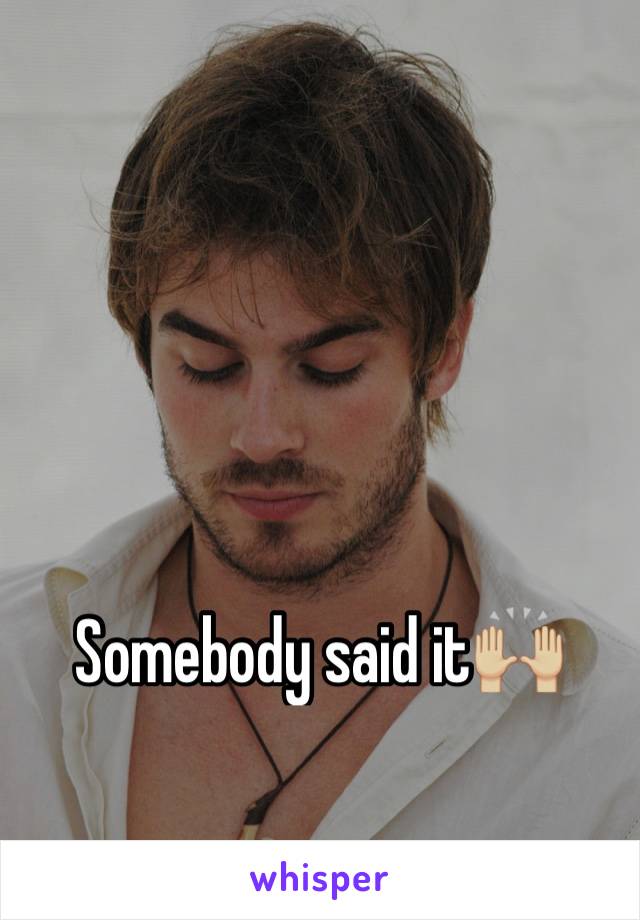 Somebody said it🙌🏼