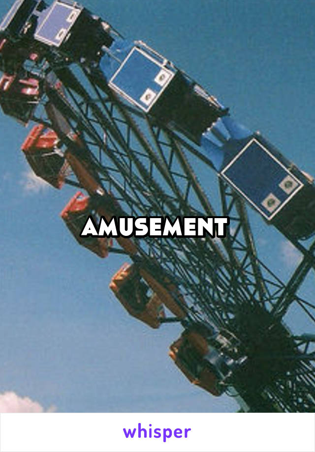 amusement 