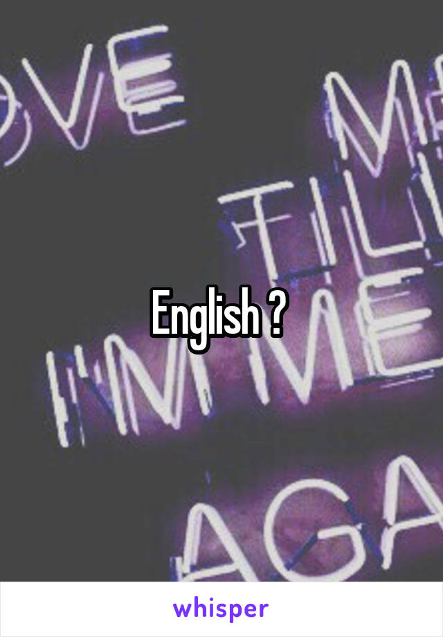 English ? 