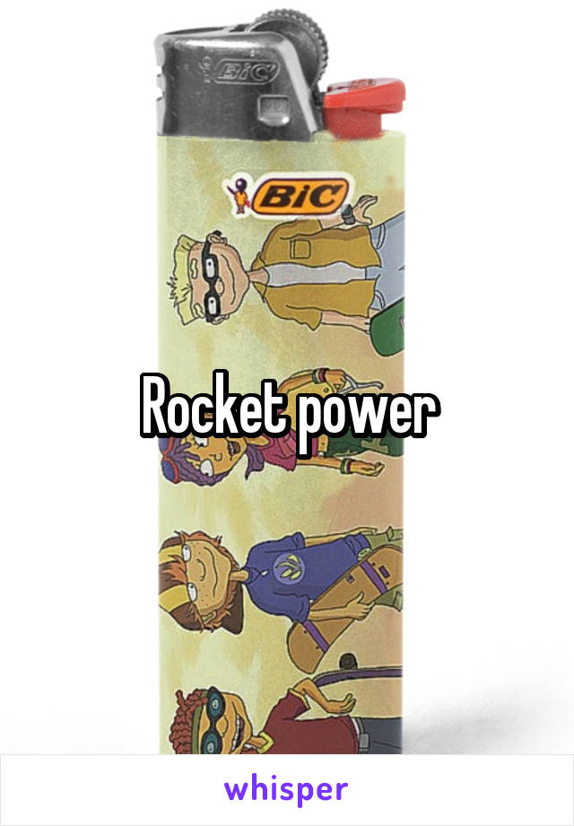 Rocket power