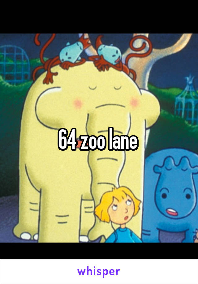 64 zoo lane 