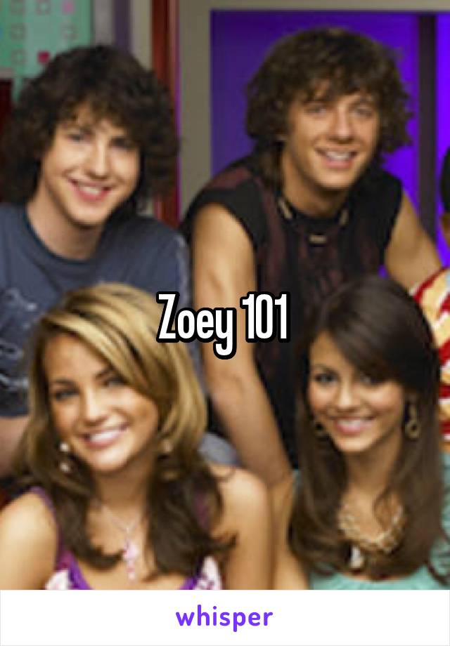 Zoey 101 